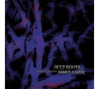 Deep Roots Hidden Water by Deborah Martin (2010-09-14)