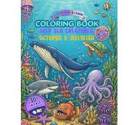 Deep Sea Creatures, Octopus & Jellyfish Coloring Book: Mysterious and Fun Ocean Floor Designs for Kids