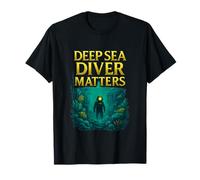 Deep Sea Diver Matters T-Shirt