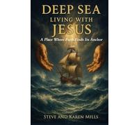 Deep Sea Living with Jesus