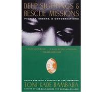 Deep Sightings and Rescue Missions Toni Cade Bambara, Toni Morrison (Auteur)