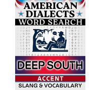 Deep South Accent Word Search: Regional Slang & Everyday Vocabulary - 50 Puzzles, 1,000 Words, Answers Included (American Dialects): Large Print Word ... & Teens - Easy to Read, Relaxing Brain Games