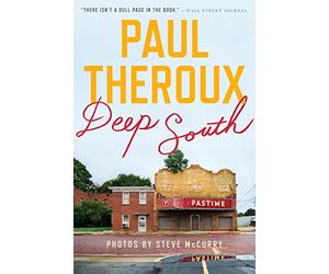 Deep South: Four Seasons on Back Roads