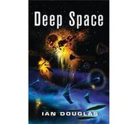 Deep Space (Star Carrier, Book 4) (Paperback) Ian Douglas, (Auteur)