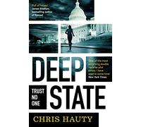 Deep State: The most addictive thriller of the decade