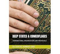 DEEP STATES & COMEOFLAGES: TRANSNATIONAL ORGANISATIONS AND INDIVIDUALS