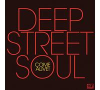 Deep Street Soul - Deep Street Soul-Come Alive 12"|"Deep Street Soul
