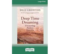 Deep Time Dreaming