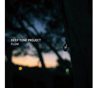 DEEP TONE PROJECT - Flow [Import]