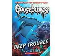Deep Trouble, Goosebumps Series R. L. Stine (Auteur)