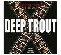 Deep Trout