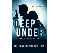 Deep Under: A Joint Shadow Ops Team Novel (Book 1)