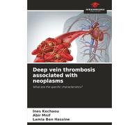 Deep vein thrombosis associated with neoplasms: What are the specific characteristics?