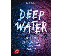 Deep Water - Sarah Epstein - Ldp Jeunesse - Poche - Roman adolescent