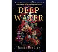 Deep Water: The World in the Ocean