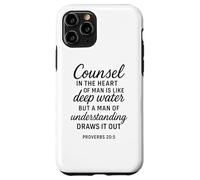 Deep Water Wisdom Christian Bible Verse Écriture Counsel Coque pour iPhone 11 Pro