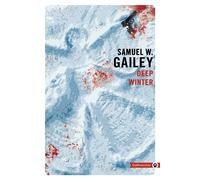 Deep winter NED - Samuel W. Gailey - Gallmeister - Poche - Roman