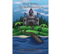 Deep Within: The Next Generation: 3