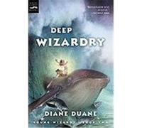Deep Wizardry, Young Wizards Series Diane Duane (Auteur)