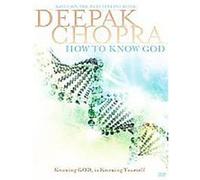 How To Know God - Deepak Chopra [Dvd]