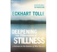 Deepening The Dimension of Stillness