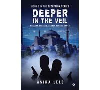 Deeper In The Veil: Book 2 in the Deception Series