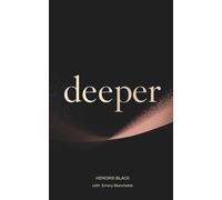 DEEPER: Poems on Soul, Shadow, and Being Seen All the Way Down