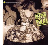 Deeper Polka: More Dance Music From Midwest / Var Deeper Polka: More Dance Music From Midwest / Var