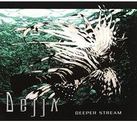 DEEPER STREAM