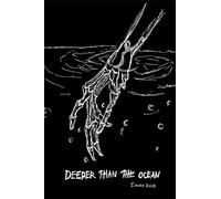 Deeper Than The Ocean