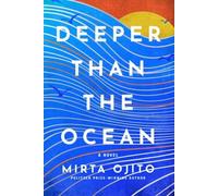 Deeper Than the Ocean by Mirta Ojito [Hardback] NEUF