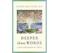 Deeper Than Words David Steindl-Rast (Auteur)