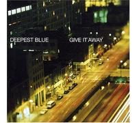 Deepest Blue - Give It Away [Import]
