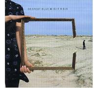 Deepest Blue - is It a Sin [Import]