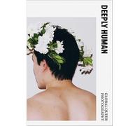 Deeply human - global queer photography