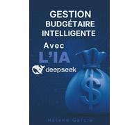 DeepSeek Sheets: Gestion Budgétaire Intelligente