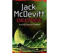Deepsix (Academy - Book 2) Mcdevitt, Jack (Auteur)