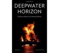 Deepwater Horizon: A Systems Analysis of the Macondo Disaster - [Version Originale] Inconnu (Auteur)