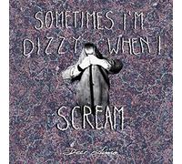Deer Anna - Sometimes I'm Dizzy When I Scream [Import]