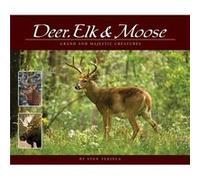 Deer Elk Moose by Stan Tekiela Stan Tekiela (Auteur)