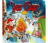 Deer Hunters - Deer Camp Songs