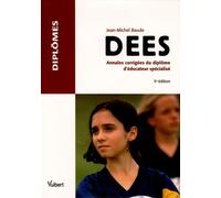 DEES: Annales corrigées du diplôme d'éducateur spécialisé
