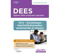 DEES - DC4 Dynamiques interinstitutionnelles, partenariats et réseaux Diplôme d'État d'Éducateur spécialisé DEES - Yvette Molina - Vuibert - broché - Scolaire / Universitaire