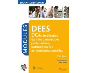 DEES DC4 Implication dans les dynamiques partenariales, institionnelles et interinstitutionnelles