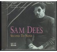 Dees, Sam - Second to None [Import]