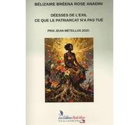 Déesses de l'Exil: Ce que le patriarcat n'a pas tué