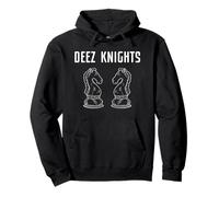 Deez Knights : Joueur d'échecs Amusant - Tournoi Sweat à Capuche
