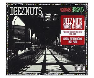 Deez Nuts - Word Is Bond -Digi-
