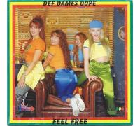 Def Dames Dope - Feel Free