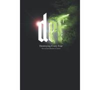Def - Destroying Every Fear: The Second Collection Of Stories